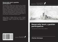 Couverture de Desarrollo local y gestión participativa
