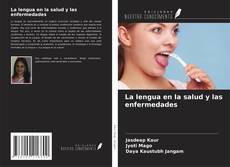 Copertina di La lengua en la salud y las enfermedades