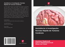 Copertina di Assistência à investigação: Revisão Rápida de Tumores Cerebrais