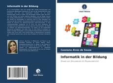 Bookcover of Informatik in der Bildung