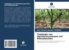 Portada del libro de Typologie von Agroforstsystemen mit Kakaobäumen