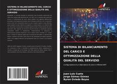 SISTEMA DI BILANCIAMENTO DEL CARICO E OTTIMIZZAZIONE DELLA QUALITÀ DEL SERVIZIO的封面