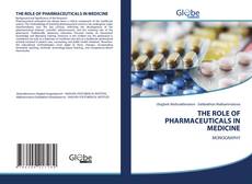 Couverture de THE ROLE OF PHARMACEUTICALS IN MEDICINE