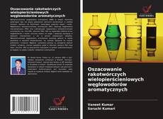 Couverture de Oszacowanie rakotwórczych wielopierścieniowych węglowodorów aromatycznych