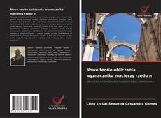 Borítókép a  Nowe teorie obliczania wyznacznika macierzy rzędu n - hoz