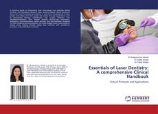 Bookcover of Essentials of Laser Dentistry: A comprehensive Clinical Handbook