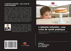 Copertina di L'obésité infantile : une crise de santé publique