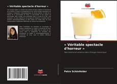 Copertina di « Véritable spectacle d'horreur »