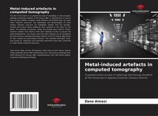Portada del libro de Metal-induced artefacts in computed tomography