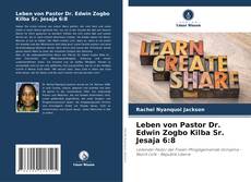 Capa do livro de Leben von Pastor Dr. Edwin Zogbo Kilba Sr. Jesaja 6:8 