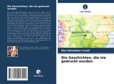 Copertina di Die Geschichten, die nie gedruckt wurden