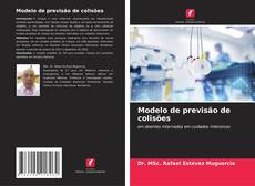 Modelo de previsão de colisões kitap kapağı