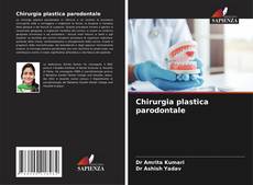Couverture de Chirurgia plastica parodontale