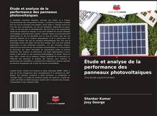 Capa do livro de Étude et analyse de la performance des panneaux photovoltaïques 