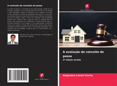 Copertina di A evolução do conceito de posse