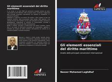 Copertina di Gli elementi essenziali del diritto marittimo