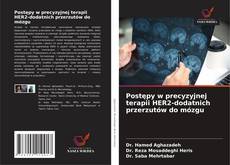 Обложка Postępy w precyzyjnej terapii HER2-dodatnich przerzutów do mózgu