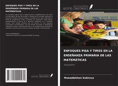 Copertina di ENFOQUES PISA Y TIMSS EN LA ENSEÑANZA PRIMARIA DE LAS MATEMÁTICAS