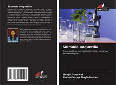 Copertina di Skimmia anquetilia