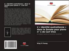 Capa do livro de L'« identité australienne » dans la Sonate pour piano n° 1 de Carl Vine 