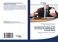 Bookcover of Comparative Analysis of the US, China, the Netherlands, & South Africa