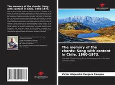 The memory of the chords: Song with content in Chile. 1960-1973. kitap kapağı