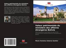 Capa do livro de Valeur patrimoniale du ministère des affaires étrangères Bolivie 