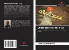 Childhood cries for help kitap kapağı