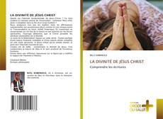 Bookcover of LA DIVINITÉ DE JÉSUS CHRIST