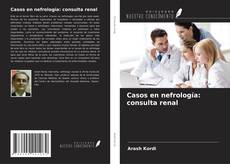Borítókép a  Casos en nefrología: consulta renal - hoz