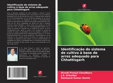 Copertina di Identificação do sistema de cultivo à base de arroz adequado para Chhattisgarh