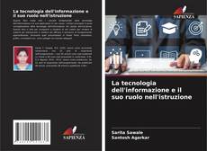Borítókép a  La tecnologia dell'informazione e il suo ruolo nell'istruzione - hoz