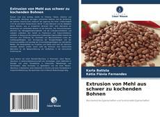 Bookcover of Extrusion von Mehl aus schwer zu kochenden Bohnen