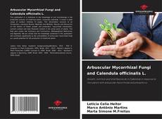 Обложка Arbuscular Mycorrhizal Fungi and Calendula officinalis L.