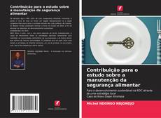 Couverture de Contribuição para o estudo sobre a manutenção da segurança alimentar