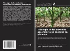 Copertina di Tipología de los sistemas agroforestales basados en el cacao