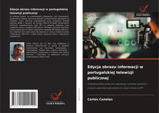 Copertina di Edycja obrazu informacji w portugalskiej telewizji publicznej
