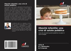 Copertina di Obesità infantile: una crisi di salute pubblica
