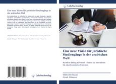 Copertina di Eine neue Vision für juristische Studiengänge in der arabischen Welt