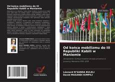 Buchcover von Od końca mobilizmu do III Republiki Kabili w Maniemie