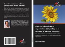 Copertina di Concetti di assistenza ospedaliera completa per le persone affette da demenza
