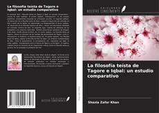 Copertina di La filosofía teísta de Tagore e Iqbal: un estudio comparativo