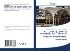 Bookcover of KATTA ORALIQLI BINOLAR QURILISHIDA YASSI QOBIQLAR