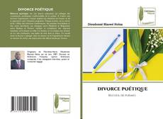 Couverture de DIVORCE POÉTIQUE