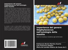 Bookcover of Importanza del genere Staphylococcus nell'eziologia della mastite