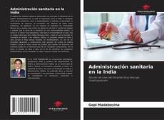 Borítókép a  Administración sanitaria en la India - hoz