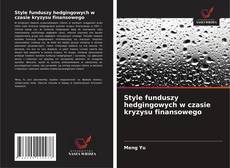 Portada del libro de Style funduszy hedgingowych w czasie kryzysu finansowego