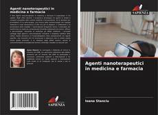 Copertina di Agenti nanoterapeutici in medicina e farmacia