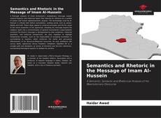 Borítókép a  Semantics and Rhetoric in the Message of Imam Al-Hussein - hoz