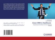 Bookcover of Green HRM in Healthcare: